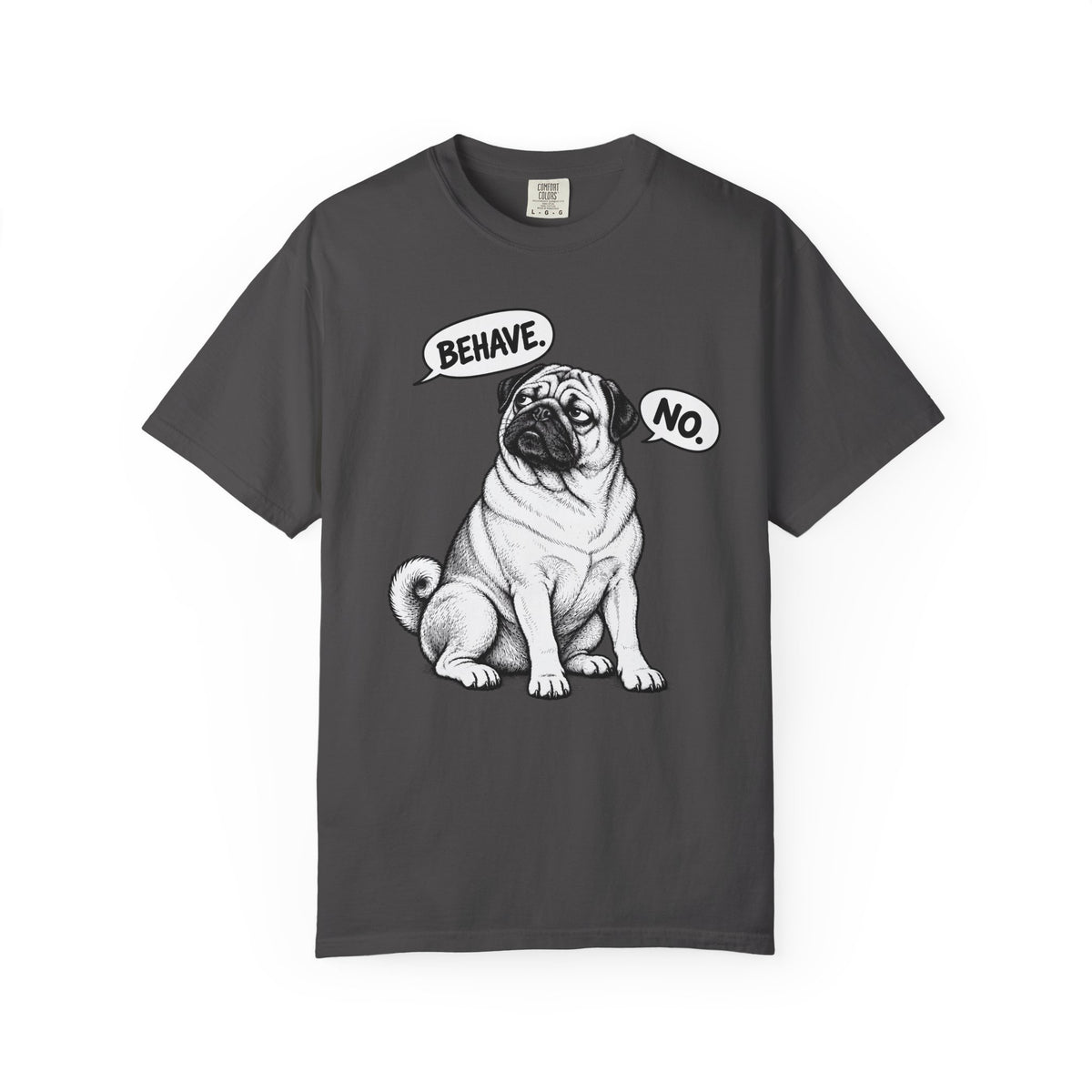 Respectfully, No. Pug T-Shirt in Graphite from When Dogs Fly